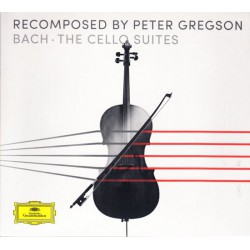 Recomposed By Peter Gregson: Bach, The Cello Suites.