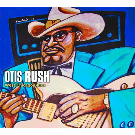 Otis Rush ‎– West Chicago Blues