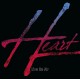 Heart - Live On Air