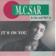 M.C.Sar & The Real McCoy ‎– It's On You