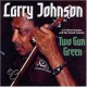 Larry Johnson - Two Gun Green