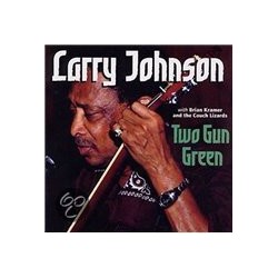 Larry Johnson - Two Gun Green