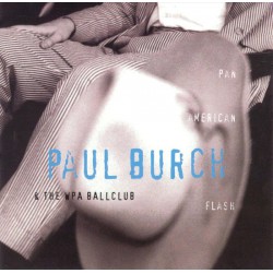 Paul Burch & the WPA Ballclub - Pan-American Flash