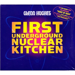 Glenn Hughes ‎– First Underground Nuclear Kitchen