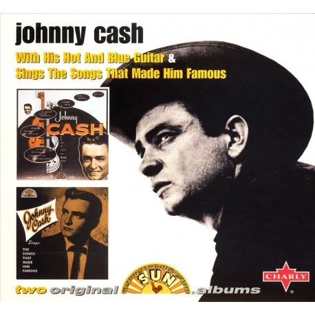 Johnny Cash ‎– With His Hot And Blue Guitar & Sings The Songs That Made Him Famous