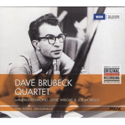 Dave Brubeck Quartet With Paul Desmond, Gene Wright & Joe Morello ‎– 1960 Essen, Grugahalle