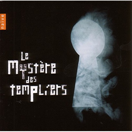 Ensemble Gilles Binchois - Mystère des Templiers