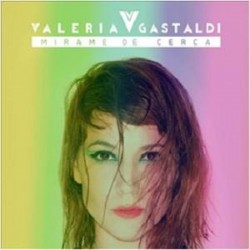 Valeria Gastaldi ‎– Mirame De Cerca
