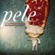 Pele ‎– A Scuttled Bender In A Watery Closet