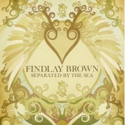Findlay Brown ‎– Separated By The Sea