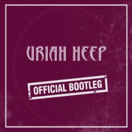 Uriah Heep ‎– Official Bootleg 01.12.2011 Wulfrun Hall Wolverhampton
