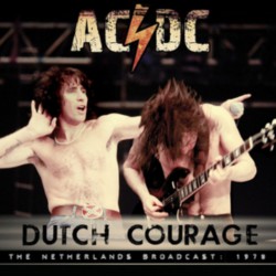 AC/DC ‎– Dutch Courage/ The Netherlands Broadcast 1978