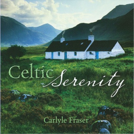 Carlyle Fraser ‎– Celtic Serenity