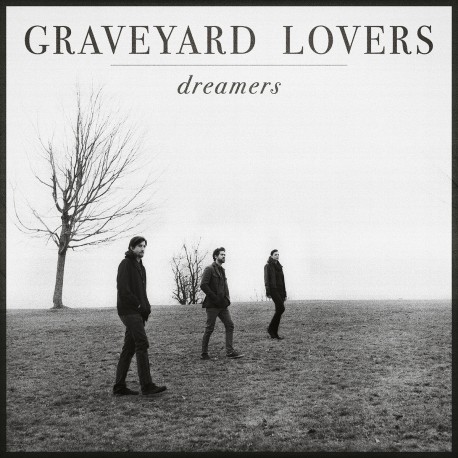 Graveyard Lovers - Dreamers