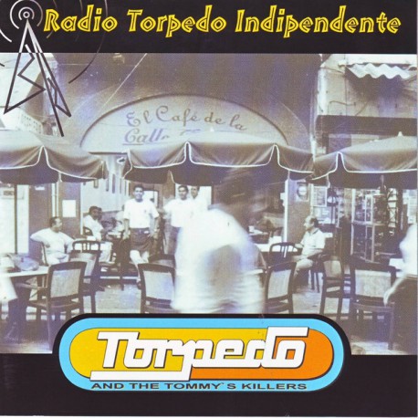 Torpedo ‎– Radio Torpedo Indipendente