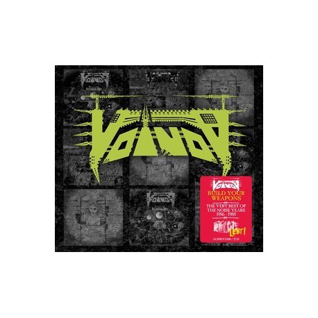 Voïvod ‎– Build Your Weapons The Very Best Of The Noise Years 1986-1988