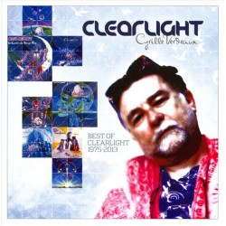 Clearlight - Best Of Clearlight 1975 - 2013