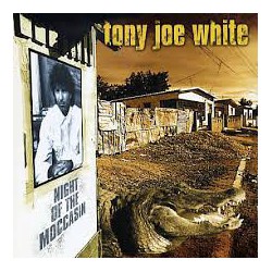 Tony Joe White ‎– Night Of The Moccasin