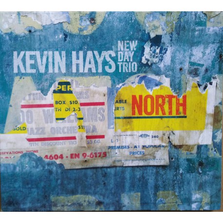 Kevin Hays, New Day Trio ‎– North