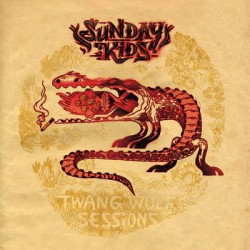 Sunday Kids ‎– Twang Wolf Sessions
