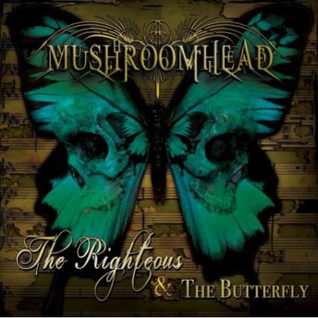 Mushroomhead ‎– The Righteous & The Butterfly