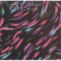 Fat ‎– Automat Hi-Life