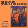Alquimia & Jose Luis Fernandez Ledesma ‎– Dead Tongues (Lenguas Muertas)