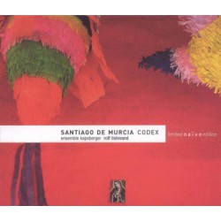 Santiago de Murcia Codex -  Ensemble Kapsberger, Rolf Lislevand.