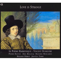 Le Poème Harmonique - Vincent Dumestre,  Love Is Strange