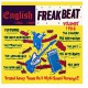 Various ‎– English Freakbeat 1962-1969 : Volumes 1 To 6 - Crazed Limey Teens On A Wyld Sound Rampage!!