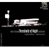 Tarik O'Regan - Conspirare, Craig Hella Johnson, Company Of Voices ‎– Threshold Of Night (SACD)