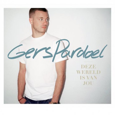 Gers Pardoel ‎– Deze Wereld Is Van Jou