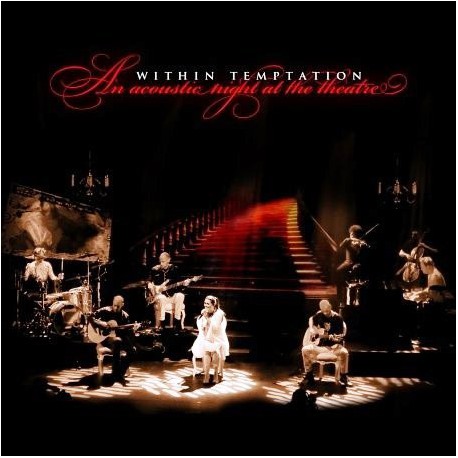 Within Temptation ‎– An Acoustic Night At The Theatre