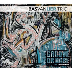 Bas Van Lier Trio ‎– Groove Or Dare