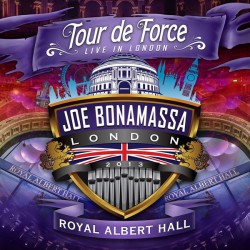 Joe Bonamassa ‎– Tour De Force - Live In London - Royal Albert Hall