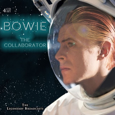 Bowie ‎– The Collaborator (The Legendary Broadcasts)