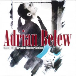 Adrian Belew ‎– Live At The Paradise Theater Boston