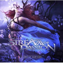 Stream Of Passion ‎– A War Of Our Own