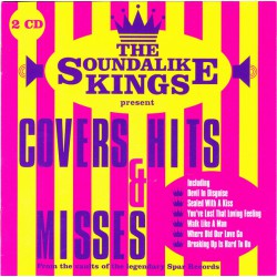 Various ‎– The Soundalike Kings Present Cover Hits & Misses