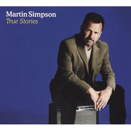 Martin Simpson ‎– True Stories