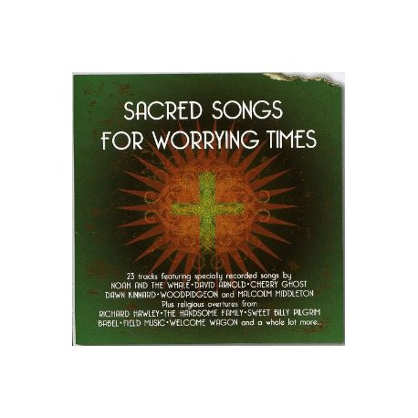 Various ‎– Sacred Songs For Worrying Times