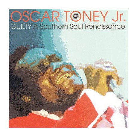 Oscar Toney Jr. ‎– Guilty