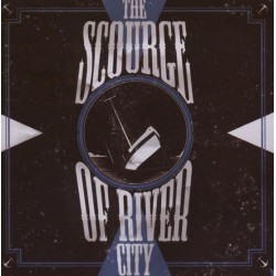 The Scourge Of River City ‎– The Scourge Of River City