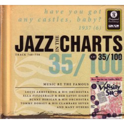 Various ‎– Jazz In The Charts 35/100 - Have You Got Any Castles, Baby? (1937 (6))