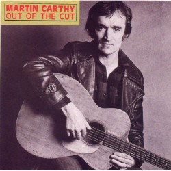 Martin Carthy ‎– Out Of The Cut