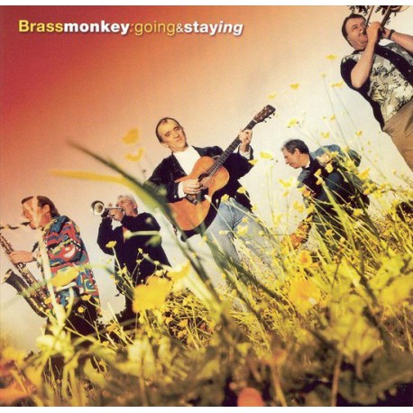 Brass Monkey ‎– Going & Staying