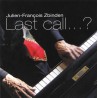 Julien François Zbinden ‎– Last Call...?