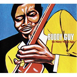 Buddy Guy ‎– So Many Years Ago