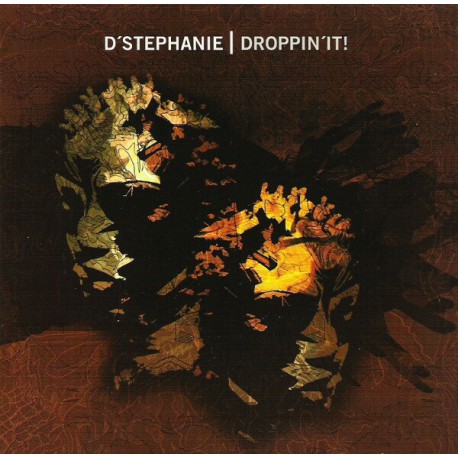 D'Stephanie ‎– Droppin'It!