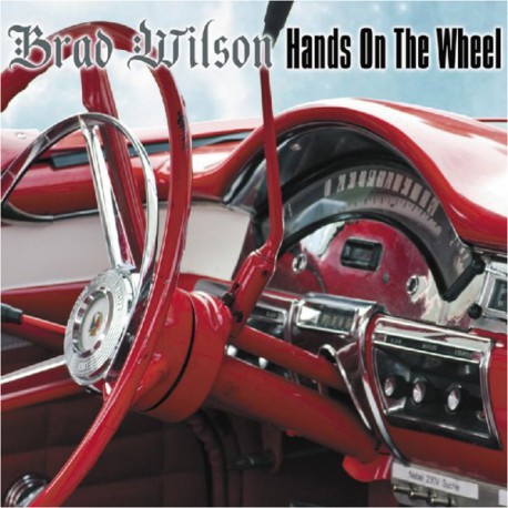 Brad Wilson ‎– Hands On The Wheel